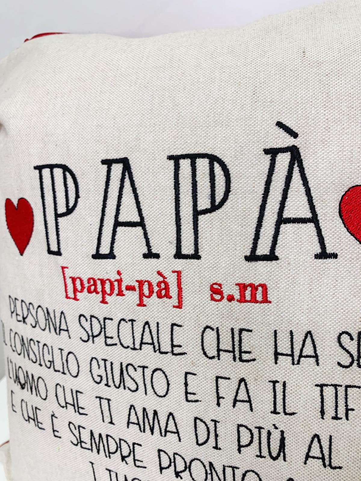 Cuscino bicolor ricamato "papà persona speciale..."